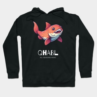 Funny outfit for anglers, fish, gift "QHABL" Hoodie